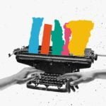 Collage of fingers tapping on an old typewriter and producing brightly-colored strips of paper